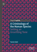 Criminology of the Human Species