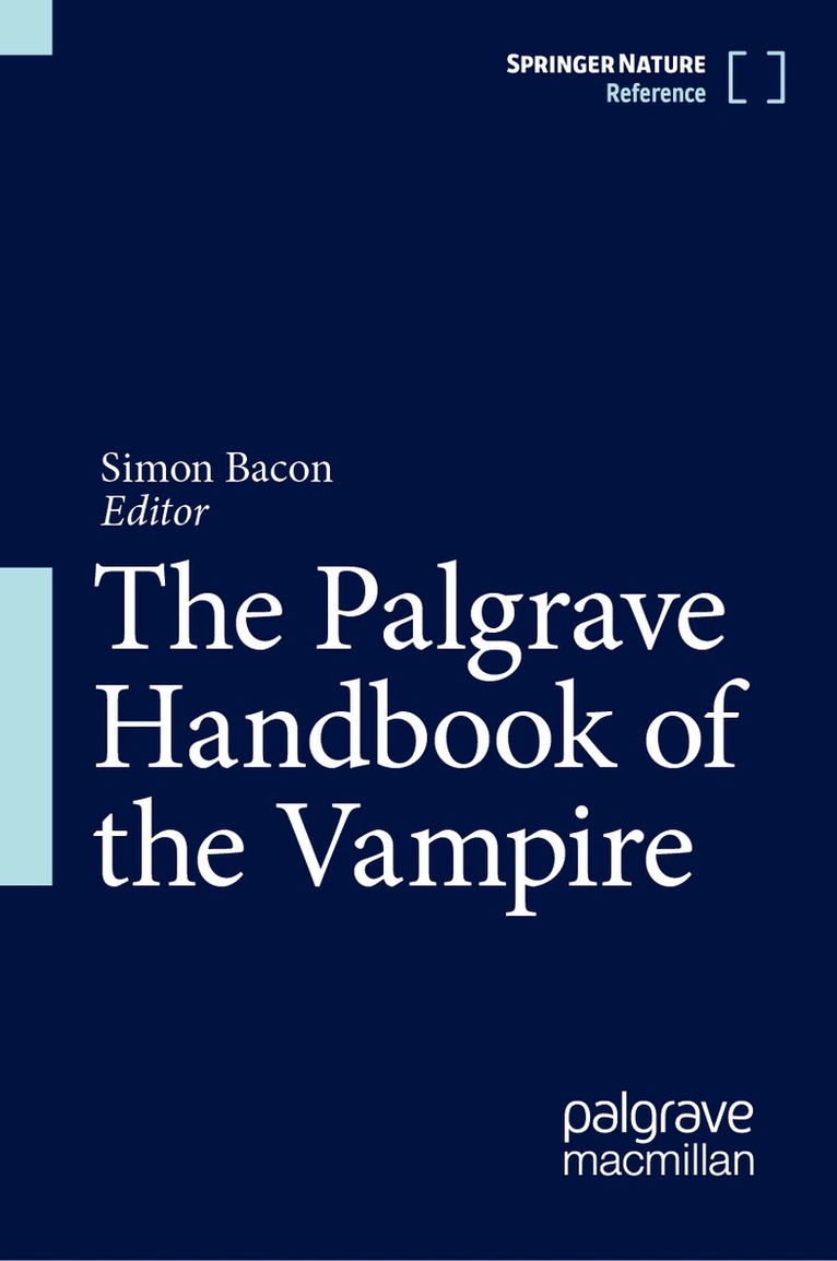 Simon Bacon - Palgrave Handbook of the Vampire, Övrigt