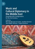 Music and Cultural Diplomacy in the Middle East