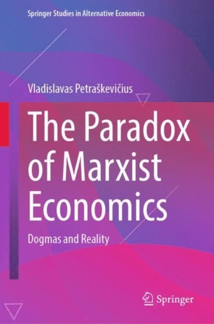 Vladislavas Petraskevicius - Paradox of Marxist Economics, E-bok