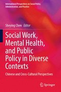 Social Work, Mental Health, and Public Policy in Diverse Contexts