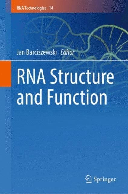 Jan Barciszewski - RNA Structure and Function, E-bok