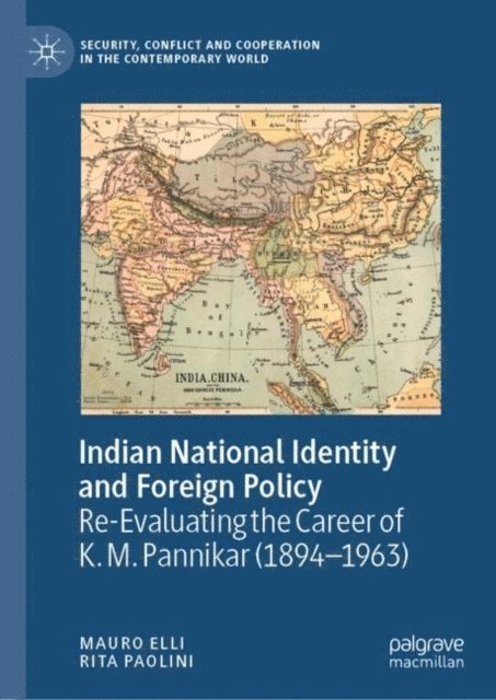 Rita Paolini, Mauro Elli - Indian National Identity and Foreign Policy, E-bok