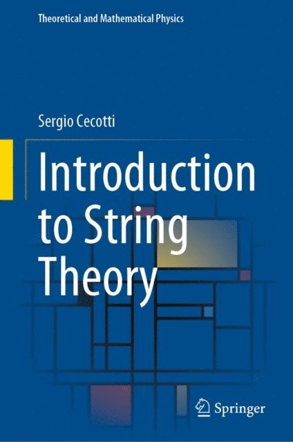Sergio Cecotti - Introduction to String Theory, E-bok