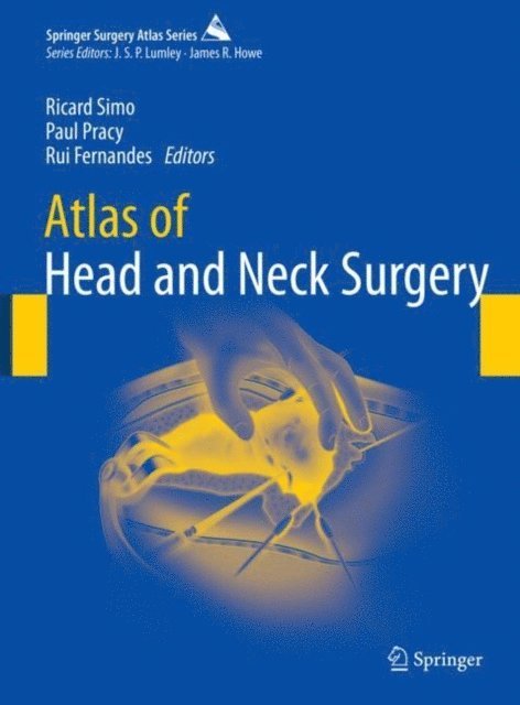 Rui Fernandes, Paul Pracy, Ricard Simo - Atlas of Head and Neck Surgery, E-bok