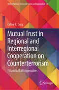 Mutual Trust in Regional and Interregional Cooperation on Counterterrorism