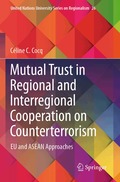 Mutual Trust in Regional and Interregional Cooperation on Counterterrorism