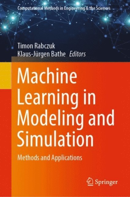 Klaus-Jurgen Bathe, Timon Rabczuk - Machine Learning in Modeling and Simulation, E-bok