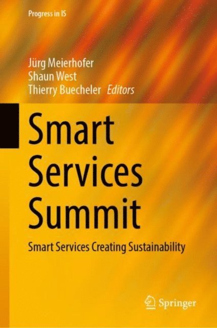 Thierry Buecheler, Shaun West, Jurg Meierhofer - Smart Services Summit, E-bok