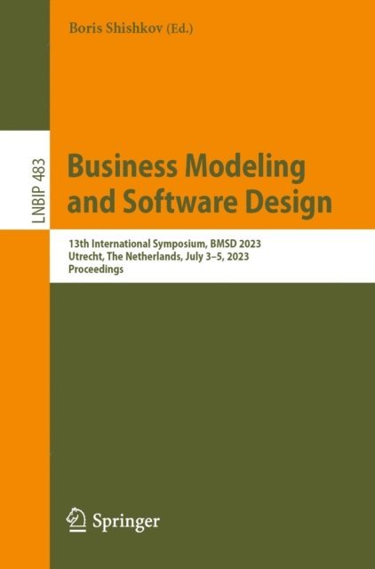 Boris Shishkov - Business Modeling and Software Design, E-bok