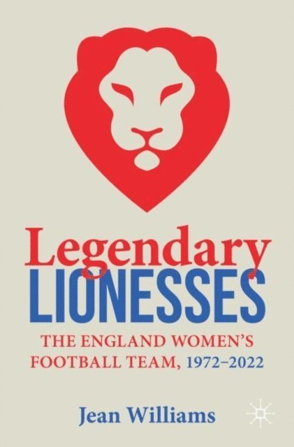 Jean Williams - Legendary Lionesses, E-bok