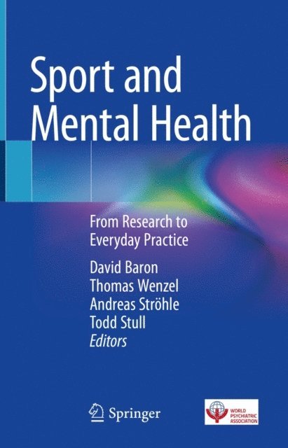 Todd Stull, Andreas Strohle, Thomas Wenzel, David Baron - Sport and Mental Health, E-bok
