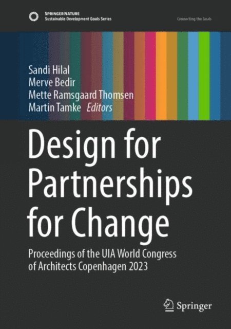 Martin Tamke, Mette Ramsgaard Thomsen, Merve Bedir, Sandi Hilal - Design for Partnerships for Change, E-bok