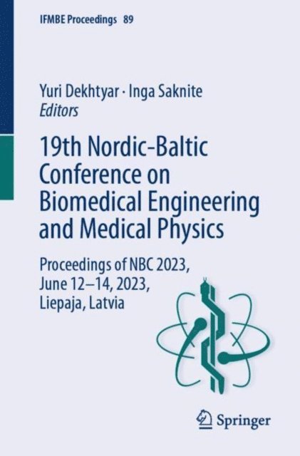 Inga Saknite, Yuri Dekhtyar - 19th Nordic-Baltic Conference on Biomedical Engineering and Medical Physics, E-bok