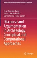 Discourse and Argumentation in Archaeology: Conceptual and Computational Approaches