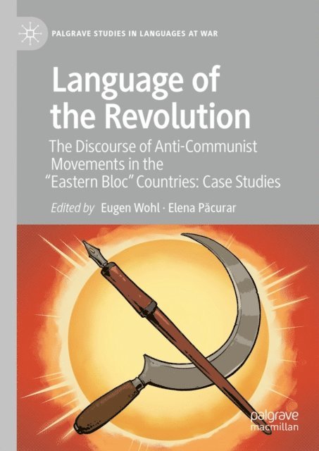 Elena Pacurar, Eugen Wohl - Language of the Revolution, E-bok