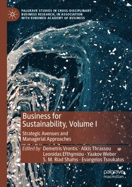 Evangelos Tsoukatos, S. M. Riad Shams, Yaakov Weber, Leonidas Efthymiou, Alkis Thrassou, Demetris Vrontis - Business for Sustainability, Volume I, E-bok