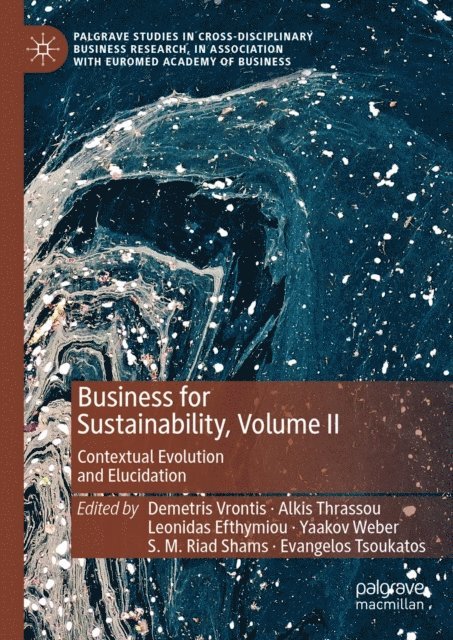 Evangelos Tsoukatos, S. M. Riad Shams, Yaakov Weber, Leonidas Efthymiou, Alkis Thrassou, Demetris Vrontis - Business for Sustainability, Volume II, E-bok