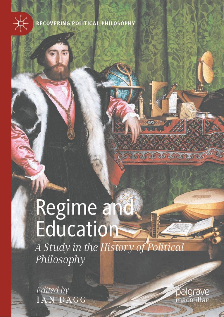 Ian Dagg - Regime and Education, Inbunden