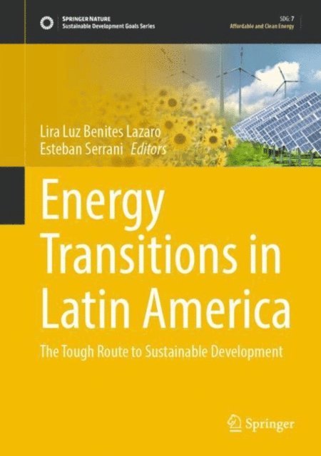 Esteban Serrani, Lira Luz Benites Lazaro - Energy Transitions in Latin America, E-bok