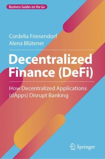 Alena Blutener, Cordelia Friesendorf - Decentralized Finance (DeFi), E-bok