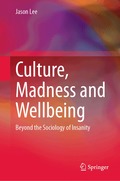 Culture, Madness and Wellbeing