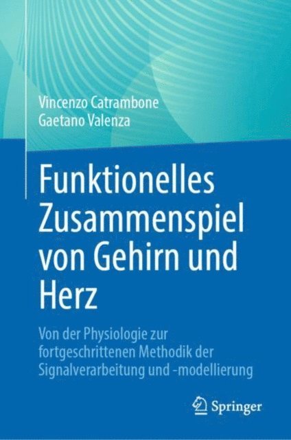 Gaetano Valenza, Vincenzo Catrambone - Funktionelles Zusammenspiel von Gehirn und Herz, E-bok