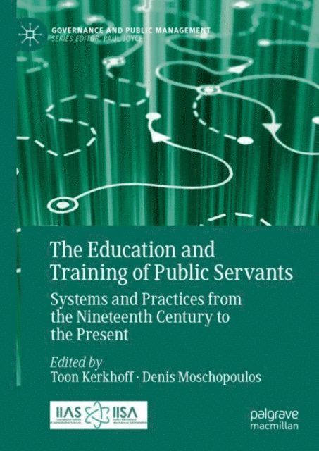 Denis Moschopoulos, Toon Kerkhoff - Education and Training of Public Servants, E-bok