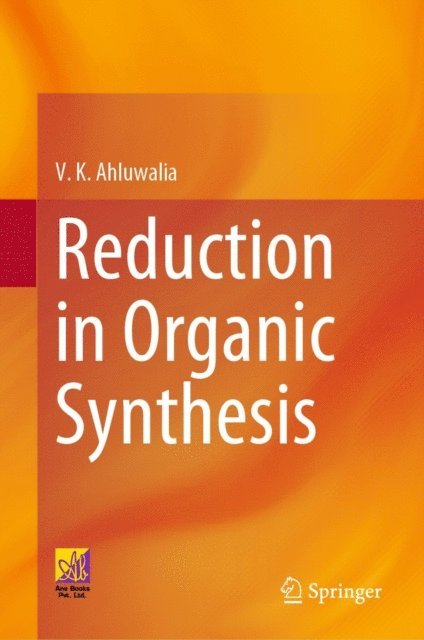 V. K. Ahluwalia - Reduction in Organic Synthesis, E-bok