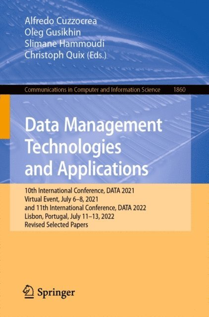 Christoph Quix, Slimane Hammoudi, Oleg Gusikhin, Alfredo Cuzzocrea - Data Management Technologies and Applications, E-bok
