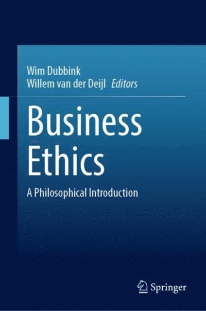 Willem van der Deijl, Wim Dubbink - Business Ethics, E-bok
