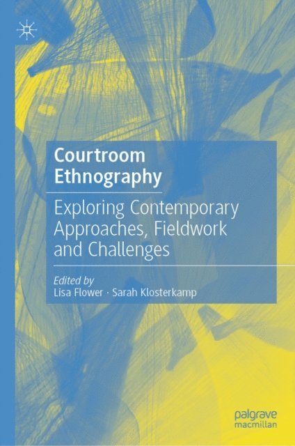 Sarah Klosterkamp, Lisa Flower - Courtroom Ethnography, E-bok