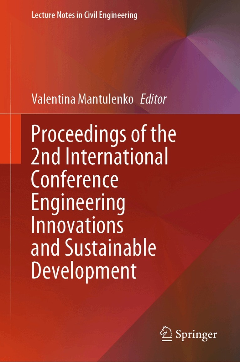 Valentina Mantulenko - Proceedings of the 2nd International Conference Engineering Innovations and Sustainable Development, Inbunden. Tillgänglighet: Lägg i varukorg