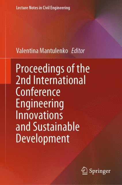 Valentina Mantulenko - Proceedings of the 2nd International Conference Engineering Innovations and Sustainable Development, E-bok. Tillgänglighet: Lägg i varukorg