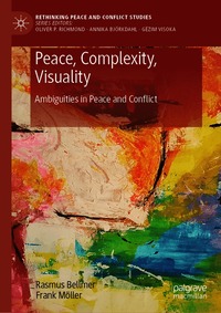 Peace, Complexity, Visuality