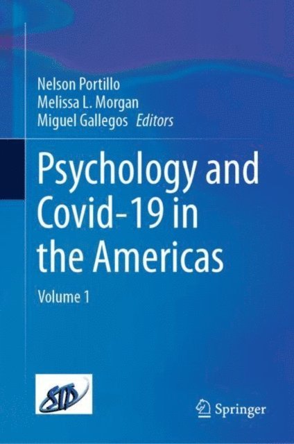 Miguel Gallegos, Melissa L. Morgan, Nelson Portillo - Psychology and Covid-19 in the Americas, E-bok