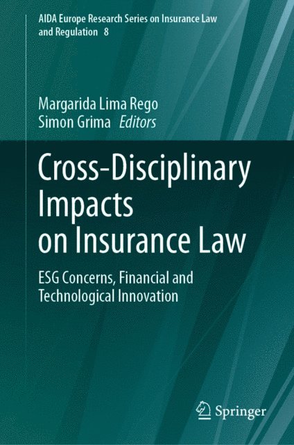 Simon Grima, Margarida Lima Rego - Cross-Disciplinary Impacts on Insurance Law, E-bok
