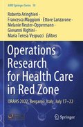 Operations Research for Health Care in Red Zone