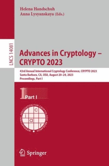 Anna Lysyanskaya, Helena Handschuh - Advances in Cryptology - CRYPTO 2023, E-bok
