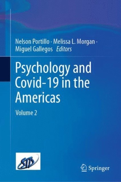 Miguel Gallegos, Melissa L. Morgan, Nelson Portillo - Psychology and Covid-19 in the Americas, E-bok