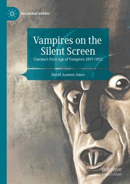 David Annwn Jones - Vampires on the Silent Screen, E-bok