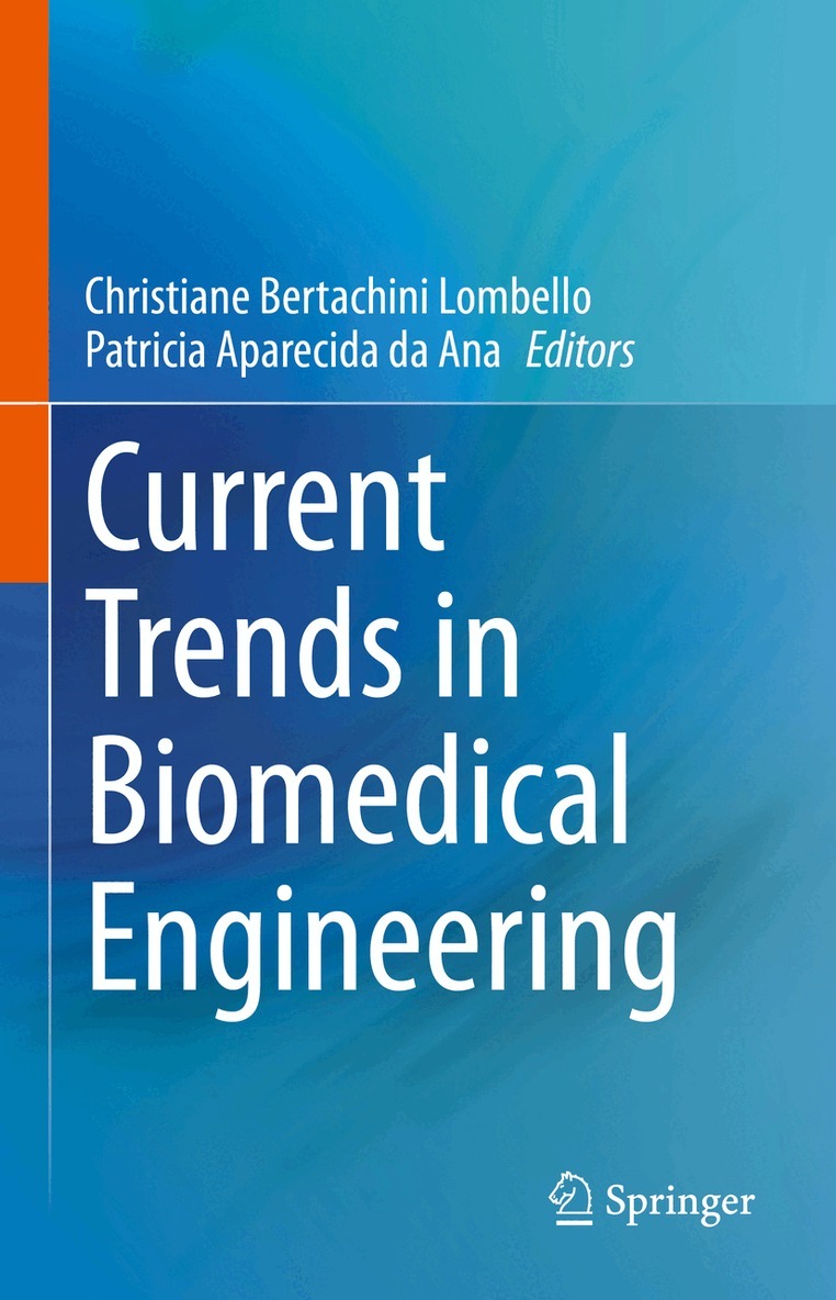 Christiane Bertachini Lombello, Patricia Aparecida da Ana - Current Trends in Biomedical Engineering, Inbunden. Tillgänglighet: Lägg i varukorg