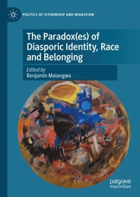 Benjamin Maiangwa - Paradox(es) of Diasporic Identity, Race and Belonging, E-bok