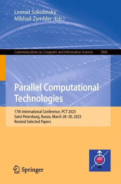 Mikhail Zymbler, Leonid Sokolinsky - Parallel Computational Technologies, E-bok