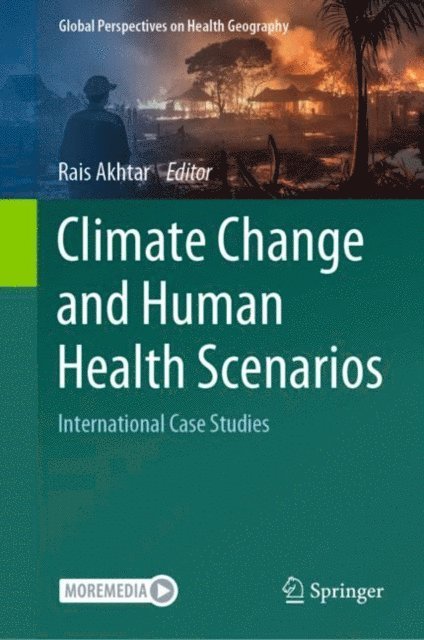Rais Akhtar - Climate Change and Human Health Scenarios, E-bok