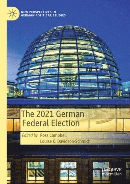 Louise K. Davidson-Schmich, Ross Campbell - 2021 German Federal Election, E-bok