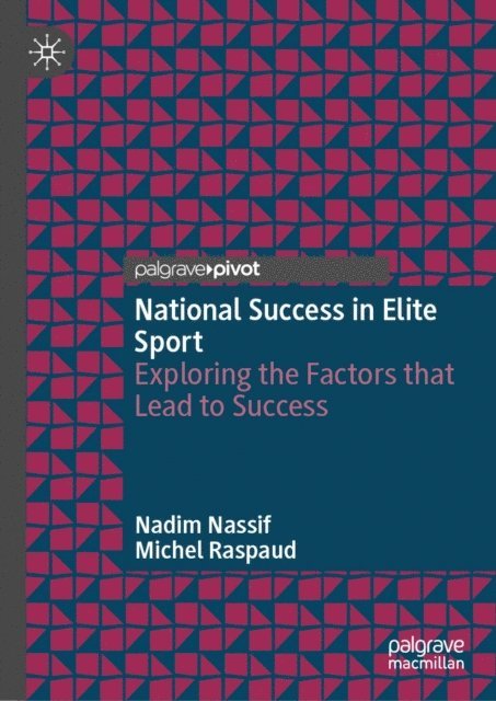 Michel Raspaud, Nadim Nassif - National Success in Elite Sport, E-bok