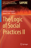 Logic of Social Practices II