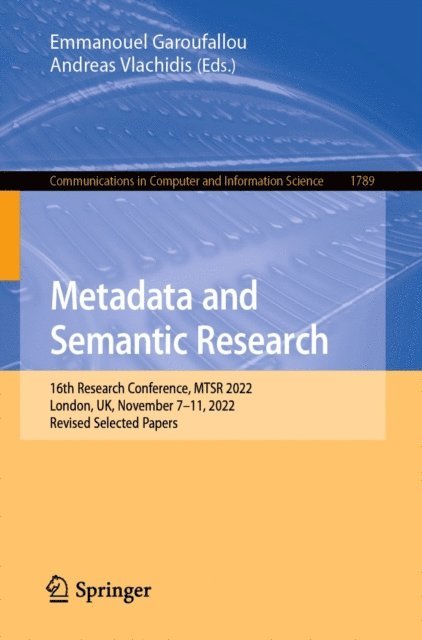 Andreas Vlachidis, Emmanouel Garoufallou - Metadata and Semantic Research, E-bok