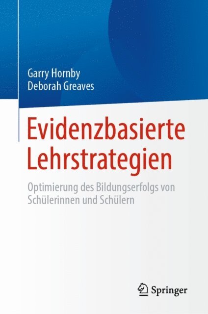 Deborah Greaves, Garry Hornby - Evidenzbasierte Lehrstrategien, E-bok